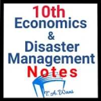 10th Economics & Disaster Management Notes
