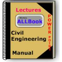 Civil Engineering Lecture & BooK & Notes 2019 on 9Apps