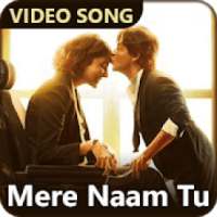 Mere Naam Tu Song - Zero Movie Songs on 9Apps