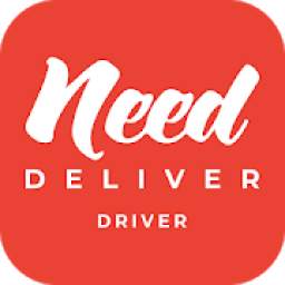 Need Deliver Driver