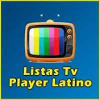 Listas Tv Player Latino on 9Apps