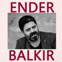 Ender BALKIR Şarkıları 1.1