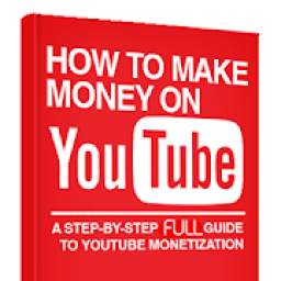 Make Money from Youtube Step By Step Guide