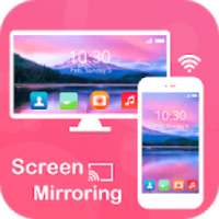 Screen Mirroring For All TV : Screen Mirroring on 9Apps