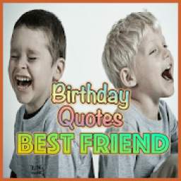 Birthday Quote for Best Friend