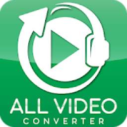 All Video Converter – AVI, MKV, FLV, M4V, 3GP, MOV