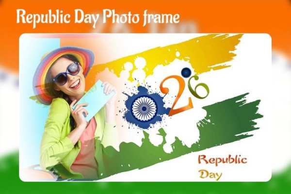 Republic Day DP Maker 2019 - 26 Jan Photo Frame screenshot 1