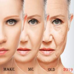 Face Aging : Make Me Old 2019