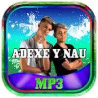 Adexe And Nau Musicas & Lyrics 2019 on 9Apps