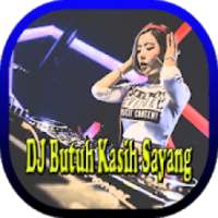 DJ Butuh Kasih Sayang