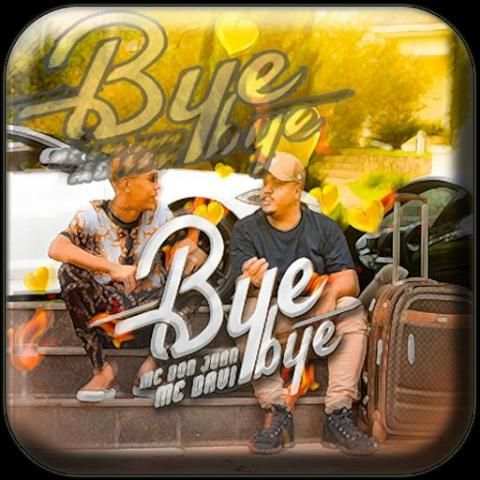 Bye Bye Sem Internet mp3 - MC Don Juan e MC Davi screenshot 1