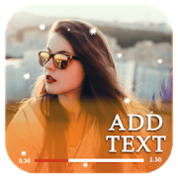 Text on Videos : Photo Editor &amp; Video Editor आइकन