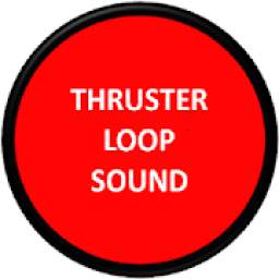 Thruster Loop Sound