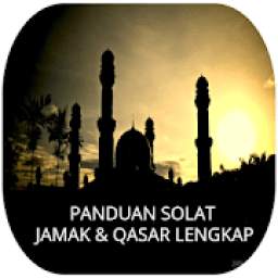 Panduan Solat Jamak & Qasar Lengkap