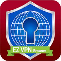EZ VPN Proxy Browser: Safe Web Unblocker Unlimited
