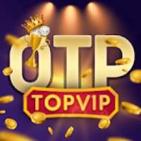 TopVip OTP on 9Apps