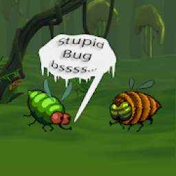 Stupid Bug