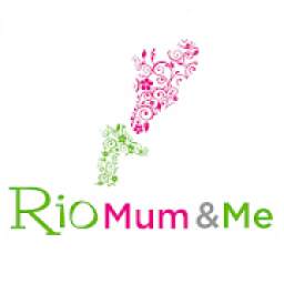 Rio Mum & Me