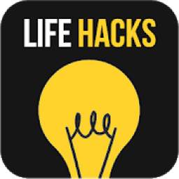 Life Hack Tips - Daily Tips for your Life