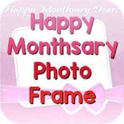 Happy Monthsary Photo Frame