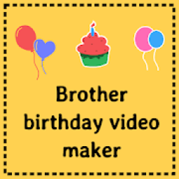 Brother birthday video maker आइकन