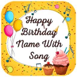 Birthday Song With Name – Birthday Song Maker