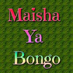 Maisha Ya Bongo
