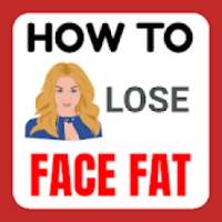 How To Lose Face Fat