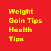 Weight Gain Tips Health Tips