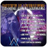 Dj Lily Alan Walker Remix