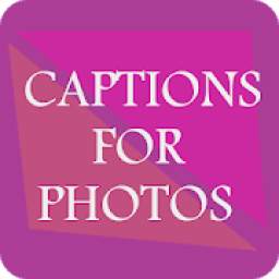Captions for photos
