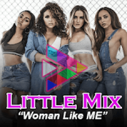 Little Mix - Woman Like Me ft. Nicki Minaj MV Apps icon