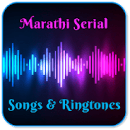 Marathi TV Serial Songs &amp; Ringtones आइकन