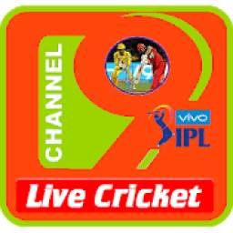 Channel 9,Live Cricket TV,Live IPL 1.A