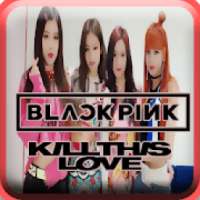 Kill This Love - BlackPink Mp3 Offline on 9Apps
