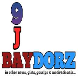 Baydorz9JA - News, In other news, Gist & Gossips