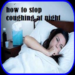 How to Stop Coughing at Night