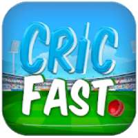 Cric Fast - Live Cricket Score & Update
