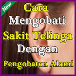 Cara Mengobati Sakit Telinga Dengan Alami