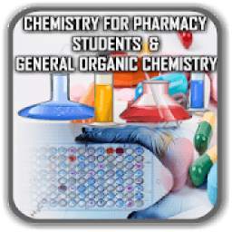 Chemistry 4 Pharmacy Students & Organic Chemistry