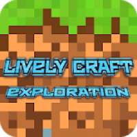 Lively Craft: Exploration