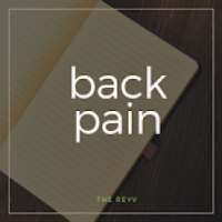 Back Pain: Symptoms, Causes, Diagnosis,& Treatment