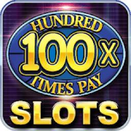 Slot Machine : One Hundred Times Pay Free Slots