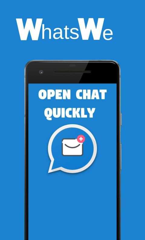 WhatsWe - Open Chats Quickly screenshot 3