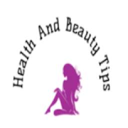 Health And Beauty Tips