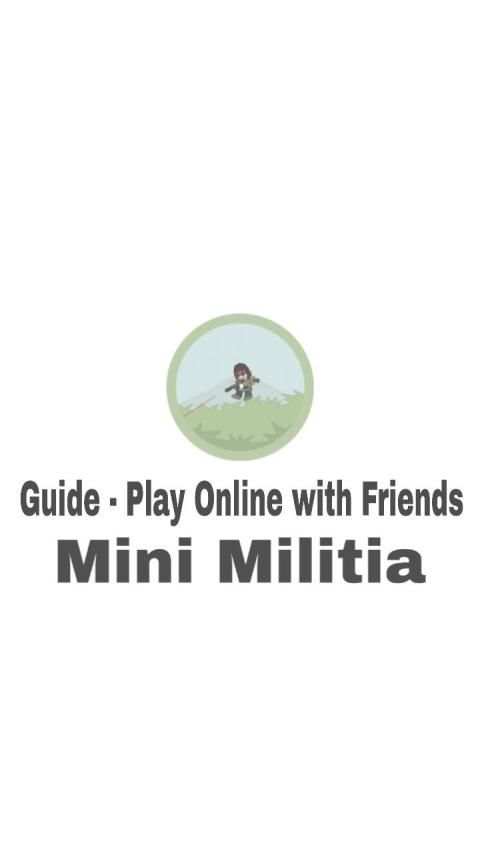 Guide - Play Online with Friends Mini Militia स्क्रीनशॉट 3