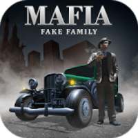 Mafia Fake Family