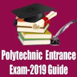 Polytechnic Entrance Exam - 2019 Guide & Result