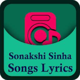 Sonakshi Sinha Songs Lyrics