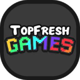 Top Fresh Games